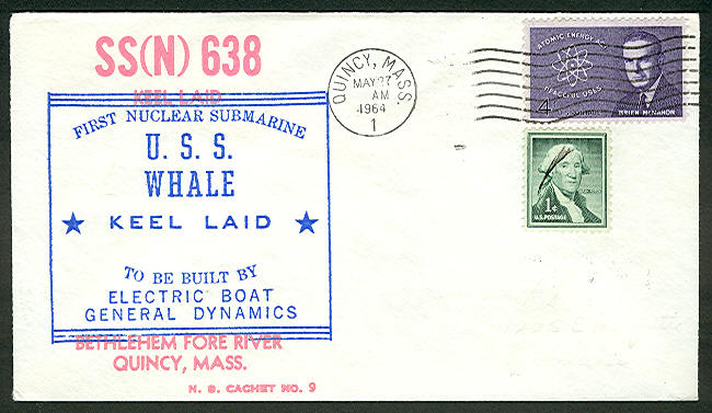 USS WHALE KEEL LAID SUBMARINE COVER 1964 QUINCY MASS  